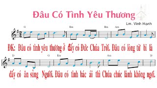 Video thumbnail of "Đâu có tình yêu thương - Lm Vinh Hạnh - Hoàng Oanh"