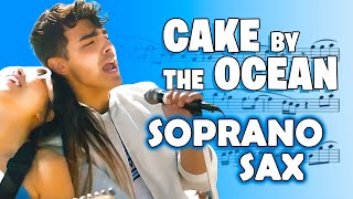 CAKE by the OCEAN - SOPRANO SAXOPHONE SHEET MUSIC | ASM
