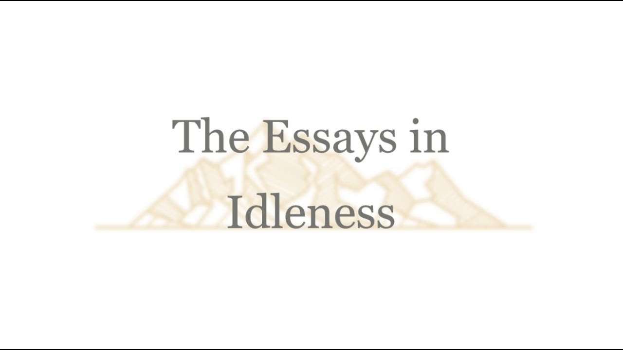 essays in idleness warren