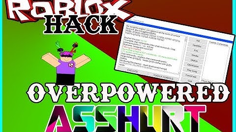 [PATCHED] ROBLOX EXPLOIT: Asshurt [TRIAL!][DONALD TRUMP, SLENDERMAN & MORE][100+ COMMANDS]