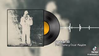 santal33 peso pluma Oscar Maydon