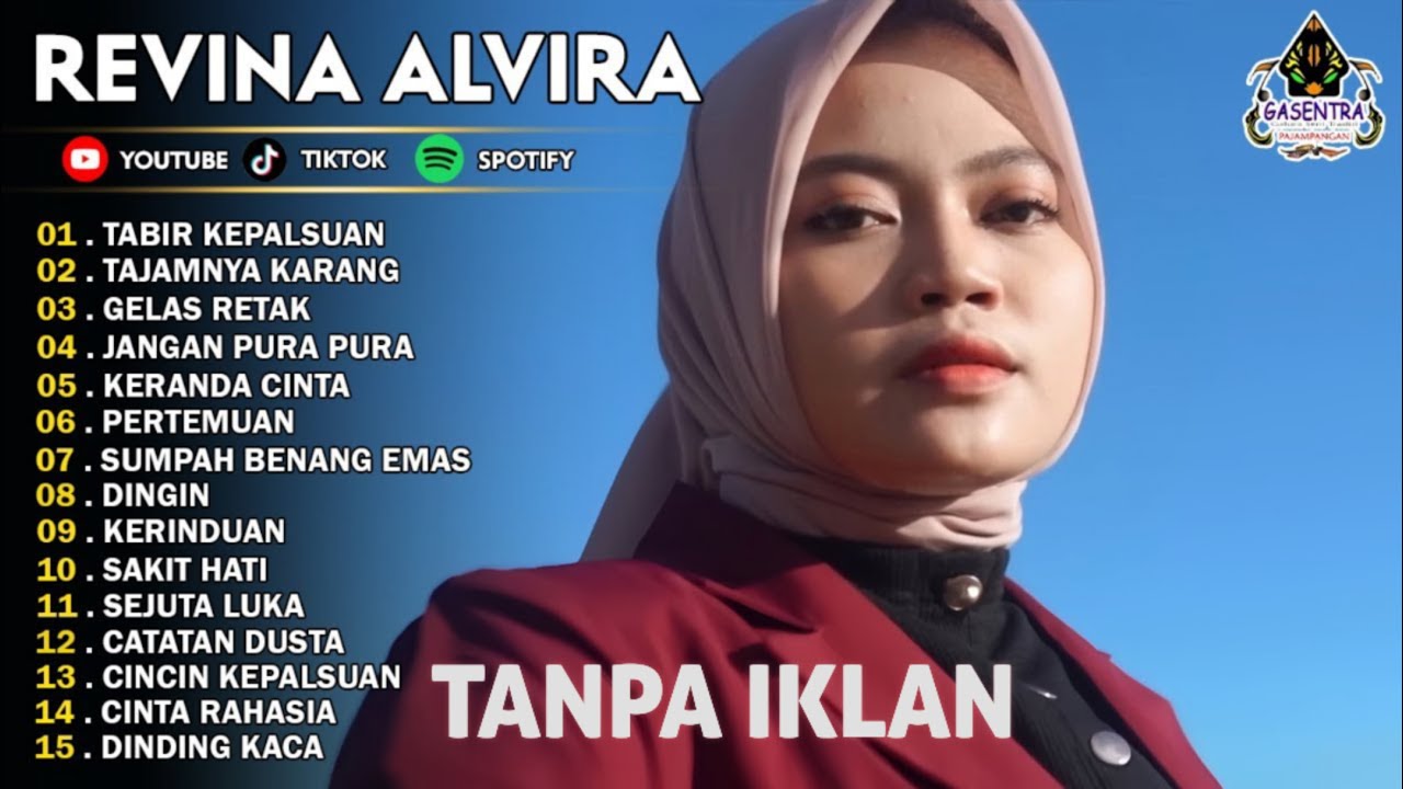 REVINA ALVIRA GASENTRA 2025 - FULL ALBUM POP - TABIR KEPALSUAN - TAJAMNYA KARANG - GELAS RETAK