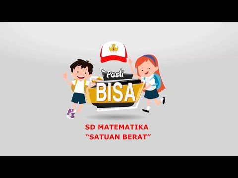 Menyelesaikan masalah yang berkaitan dengan satuan berat | Pasti Bisa | Matematika SD