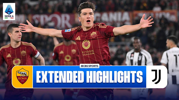 Roma vs. Juventus: Extended Highlights | Serie A | CBS Sports Golazo