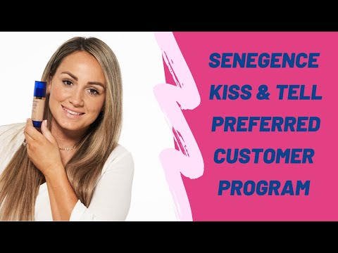 SeneGence Kiss & Tell Preferred Customer Program