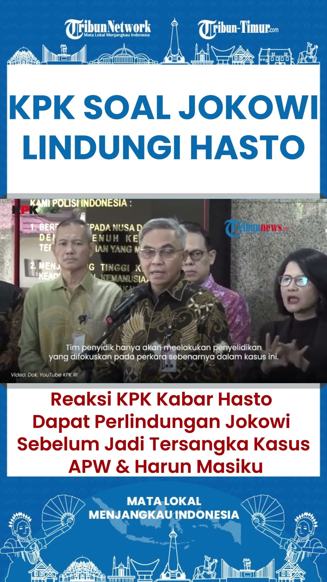 SHORT Jawaban KPK Soal Isu Jokowi Lindungi Hasto Kristiyanto dari Kasus Suap Harun Masiku