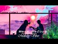 We Were Before - That Mistake - Sad Music mix will make you cry