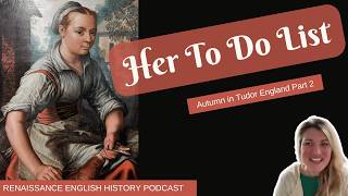 Thomas Tusser's Tudor To-Do List for Autumn (Written Entirely in Rhyme)