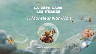 Vignette de la vidéo "Monsieur Nicolas - Monsieur Non-Non"