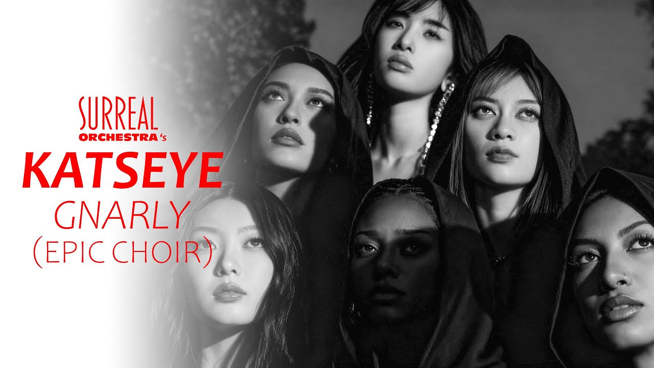 KATSEYE - GNARLY (EPIC CHOIR) AI Cover by 