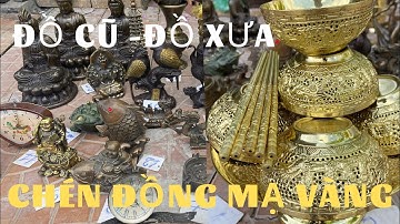 🔴🔴Đồ Cổ _ Đồ Xưa _ Đồ Cũ Xưa _ Đồ Đồng Xưa. Trưa 26/7 #đồđồng #đồcổcầnthơ #đồxưa #đồcổ #đồcổ