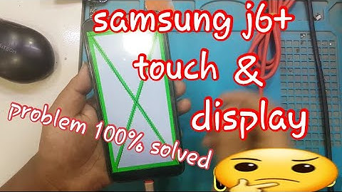 samsung j6+ display&touch not working solution || samsung j610 touch display problem solve