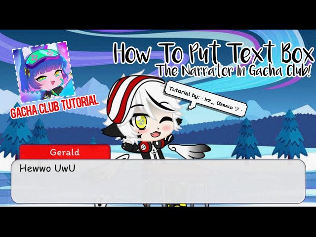 How to use narrator in gacha club 