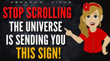 🚀 STOP SCROLLING —The Universe Wants You to See THIS Sign! Abraham hicks 2025