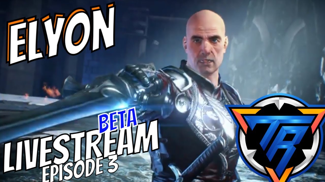 Unbroken - Elyon Beta 2 Livestream #3