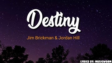 Destiny - Jim Brickman (Official Lyrics Video)