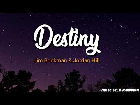 Destiny - Jim Brickman (Official Lyrics Video)