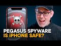 Is Pegasus Spyware a Risk to YOUR iPhone?