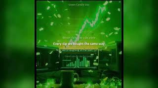 Green Candle Day #music #crypto #bitcoin #liquidation #trading #margintrading #pop
