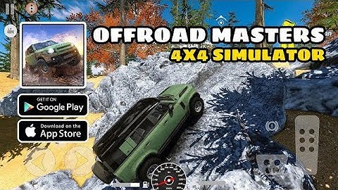 Offroad Masters: 4x4 Simulator Gameplay Walkthrough (Android, iOS) - Part 1