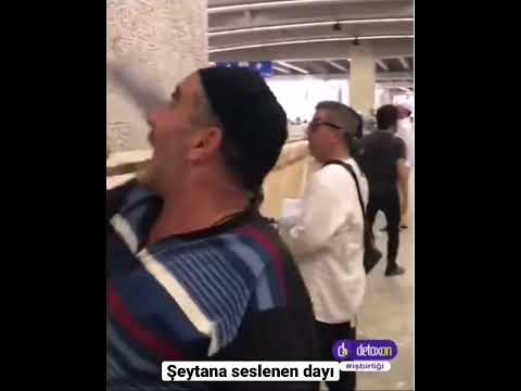 Şeytan taşlayan dayı ( Ben senin için geldim vurun )