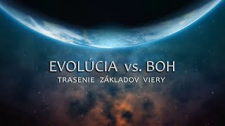 Evolúcia vs Boh - Trasenie základov viery (Ray Comfort)