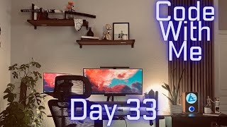 Study With Me: Code With Me 👾 for 100 Days 100 Hours | Day 33