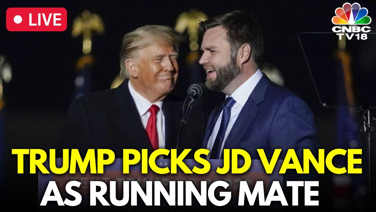 LIVE Trump Picks JD Vance As Running Mate Republican National