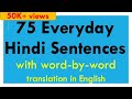 75 everyday hindi sentences with wordbyword translation in english