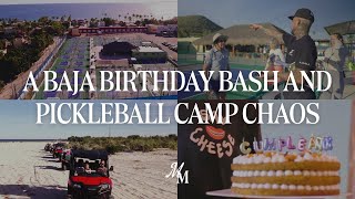 A Baja Birthday Bash + Pickleball Camp Chaos | Making McGuffins [VLOG]