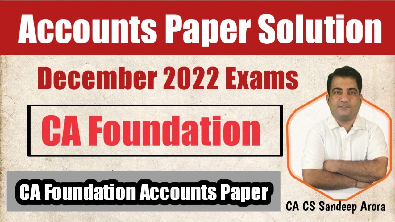 CA Foundation Accounts Paper Solution for Dec 2022 ! CA Foundation
