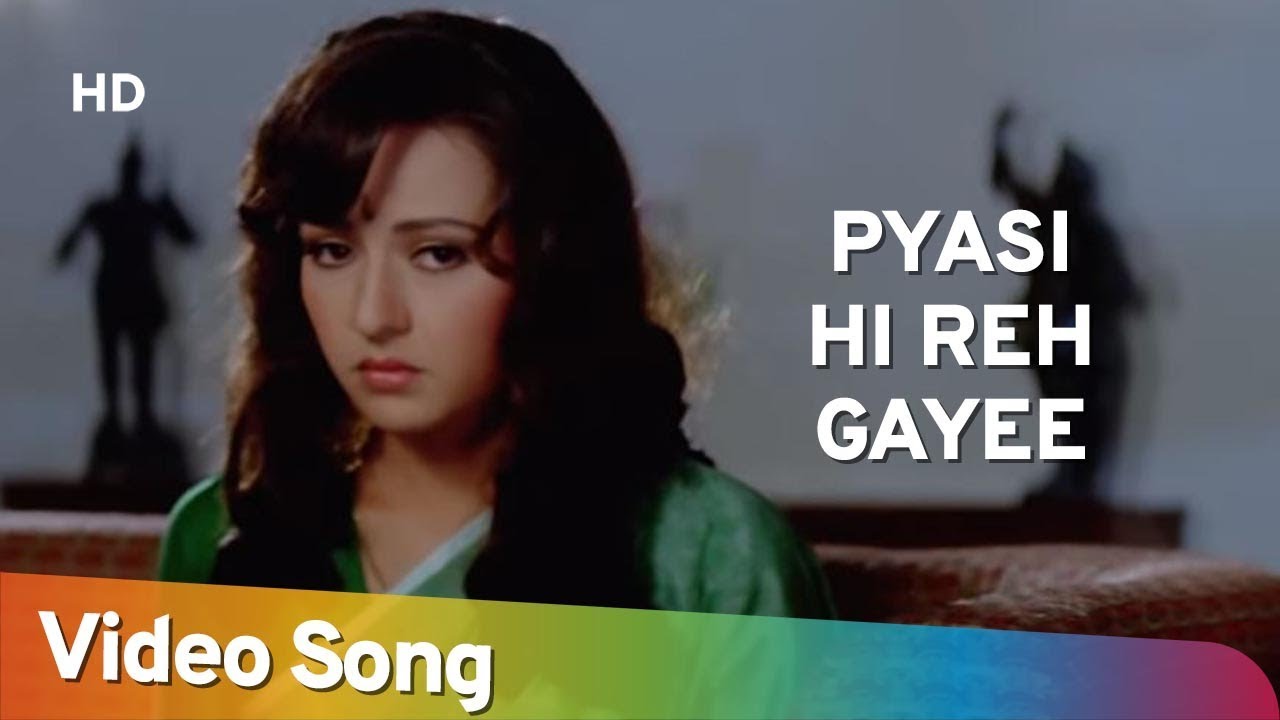 Pyasi Hi Reh Gayee