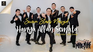 Download Lagu Seven Stars Nasyid - Hanya Allah Semata (Official Music ) MP3