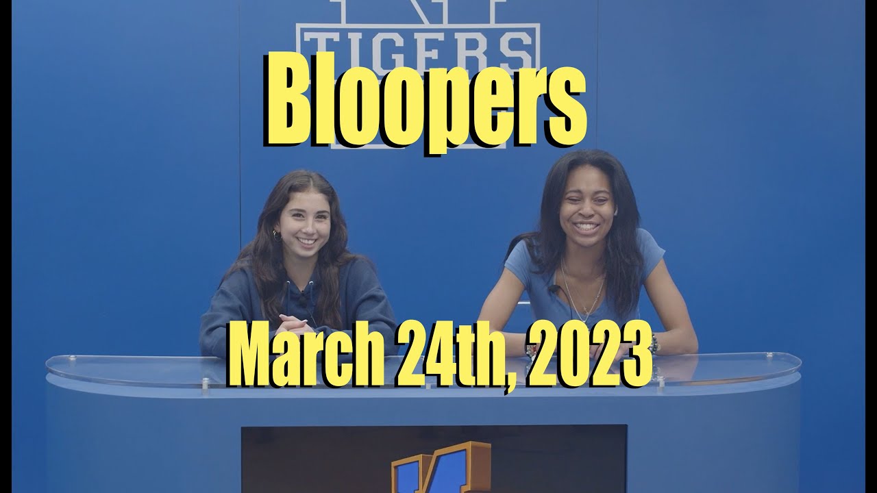 bloopers-march-24th-2023-youtube