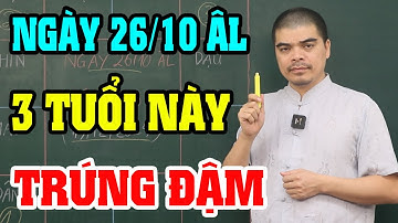 Đúng ngày 26/10 Âm: 3 con giáp vươn mình phát tài lớn, trúng đậm liên tiếp sự nghiệp đổi màu rực rỡ!