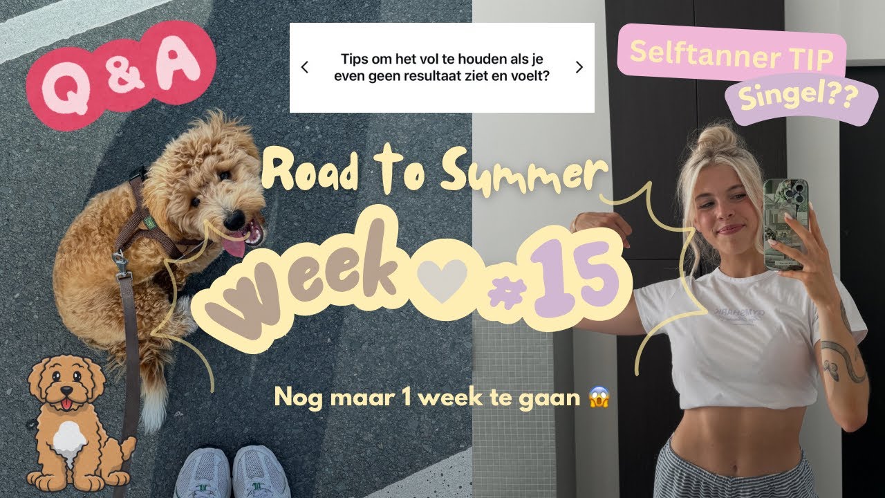 Q&A Met Toby De Pup! - Road to Summer - Week 15 | Kim van der Most