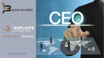 “Buzz on the Street” Show: Exploits Discovery Corp. (CSE: NFLD) William Sheriff as President & CEO