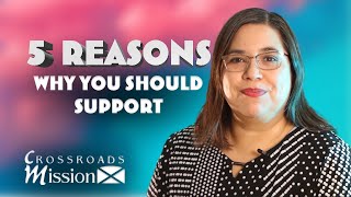 5 Reasons Why You Should Support Crossroads Mission by Crossroads Mission 45 views 7 months ago 3 minutes, 14 seconds