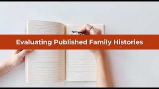 Evaluating Published Family Histories