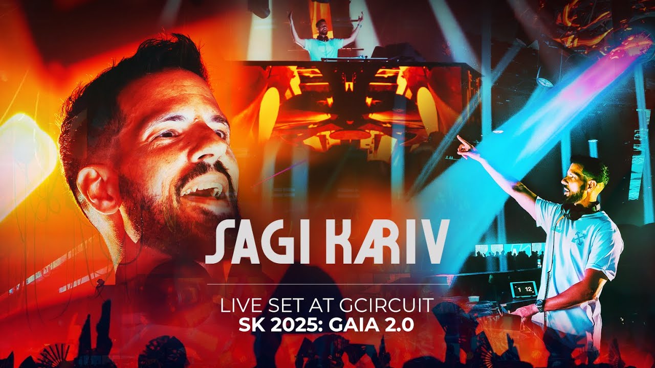 DJ SAGI KARIV’s SK2025 GAIA 2.0  Live Set!