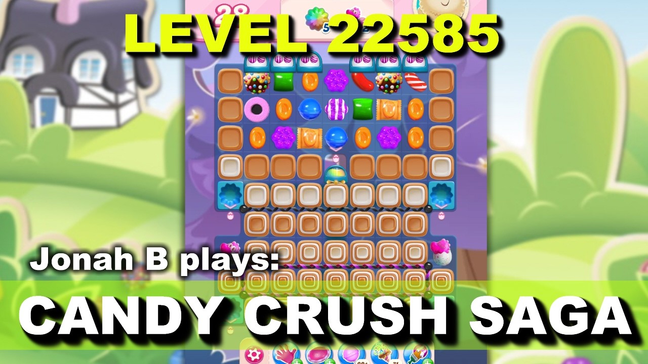 Candy Crush Saga Level 22585 - YouTube