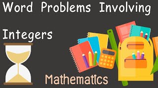 Word Problems Involving Integers Mathematics M.1