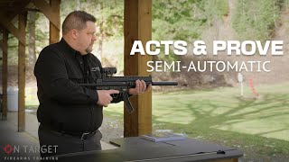 ACTS and PROVE Semi-Automatic