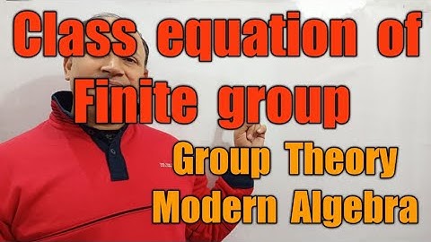 class equation of finite group || group theory modern algebra abstract algebra Bsc Msc jam net