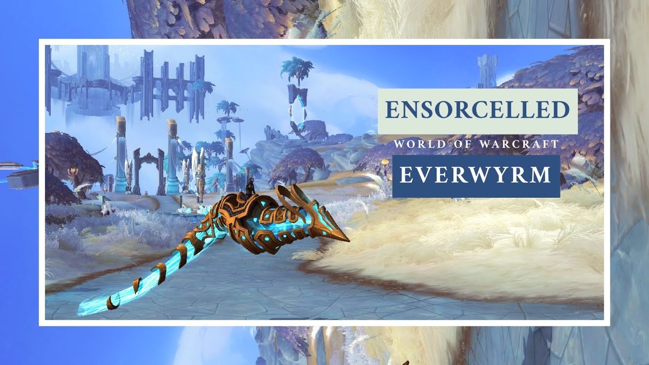 Ensorcelled Everwyrm - World of Warcraft