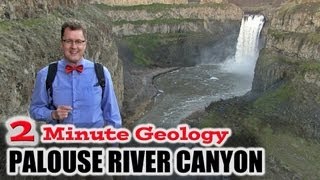 Palouse Falls and the Palouse River Canyon - Ice Age Floods Features