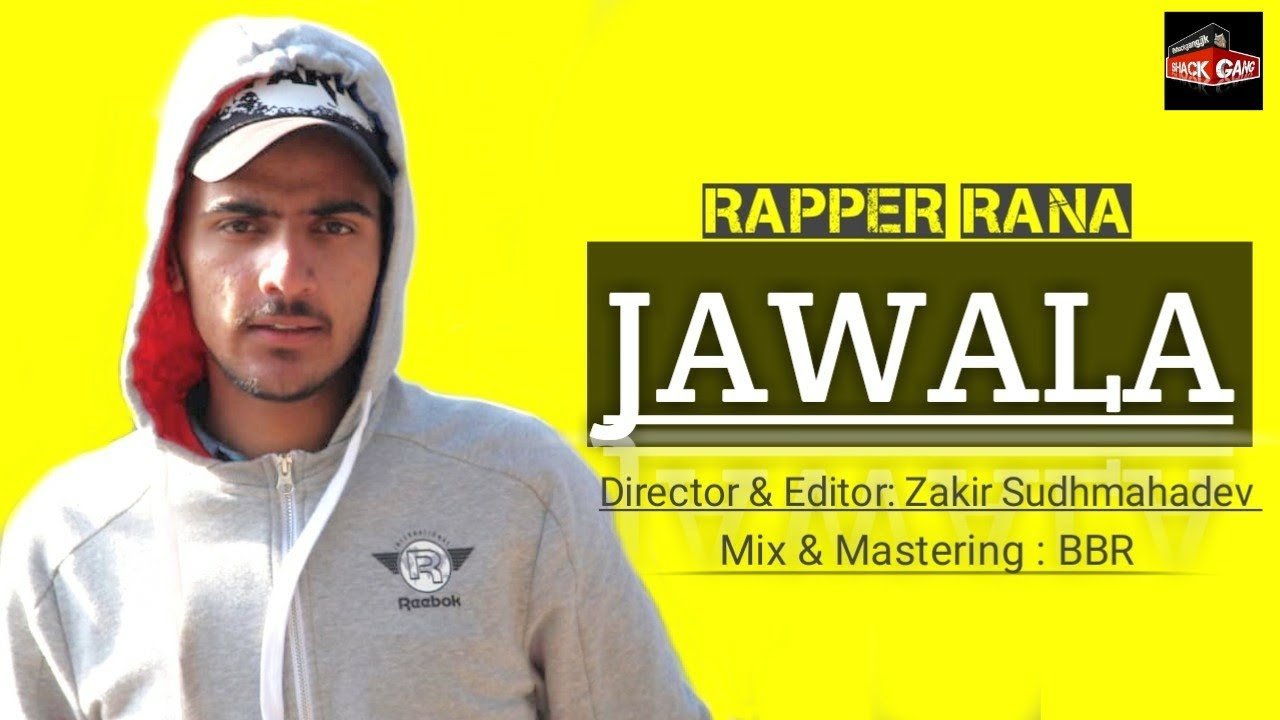 JAWALA - Rapper Rana - Official Music Video ( Prod. by EXMGE MUSIC ...