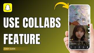 How To Use Snapchat Collab Snaps Feature !