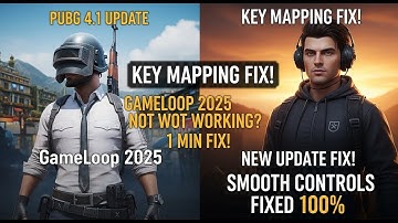 PUBG 4.1 Key Mapping FIX! (GameLoop 2025 Working Method)