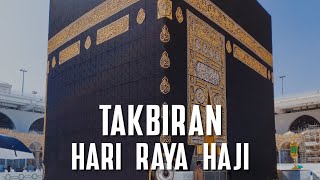 TAKBIR MEKKAH MERDU BIKIN NANGIS | Takbiran Idul Adha 2024
